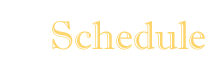 Schedule