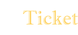Ticket